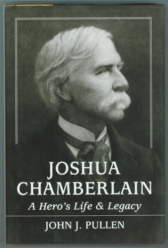 Joshua Chamberlain: A Hero's Life and Legacy - Click to Buy