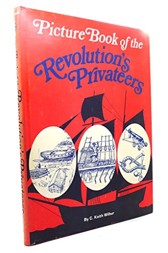 Picture Book of the Revolution's Privateers, - Click to Buy