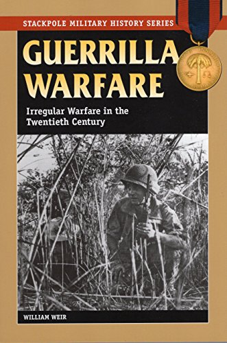 Guerrilla Warfare: Irregular Warfare in the Twentieth Century - Click to Buy
