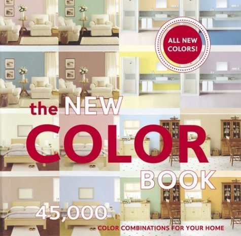 The New Color Book: 45,000 Color Combinations for Your Home - Click to Buy