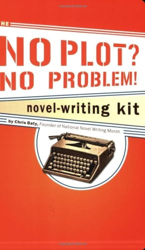The No Plot? No Problem! Novel-Writing Kit