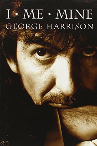 I, Me, Mine: George Harrison - Click to Buy