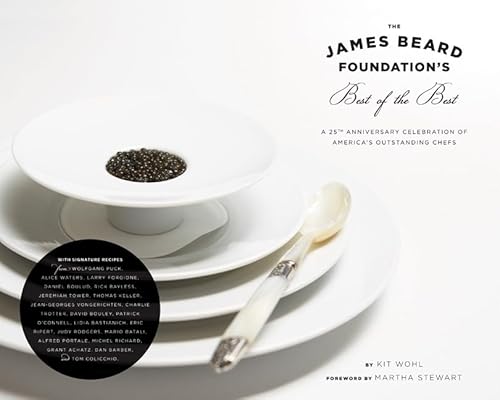 The James Beard Foundation's Best of the Best: A 25th Anniversary Celebration of America's Outstanding Chefs - Click to Buy