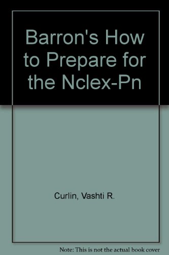 Barron's How to Prepare for the Nclex-Pn