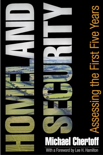 Homeland Security: Assessing the First Five Years - Click to Buy