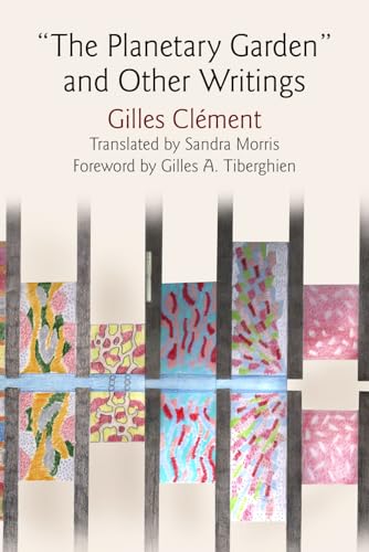 "The Planetary Garden" and Other Writings - Click to Buy