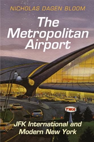 The Metropolitan Airport: JFK International and Modern New York - Click to Buy