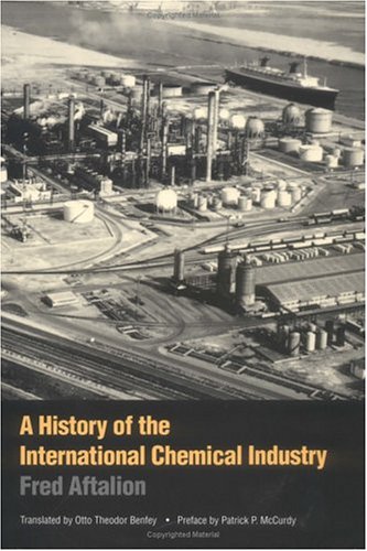 A History of the International Chemical Industry - Click to Buy