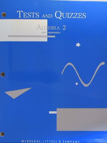 Algebra 2 and Trigonometry, Tests and Quizzes - Click to Buy
