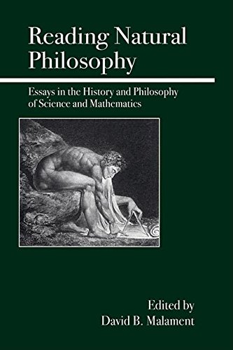 Reading Natural Philosophy: Essays in the History and Philosophy of Science and Mathematics - Click to Buy