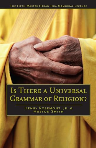 Is There a Universal Grammar of Religion? (Master Hsüan Hua Memorial Lecture) - Click to Buy