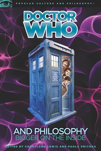 Doctor Who and Philosophy: Bigger on the Inside - Click to Buy