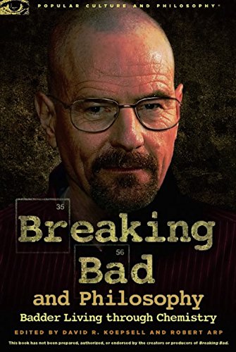 Breaking Bad and Philosophy: Badder Living through Chemistry (Popular Culture and Philosophy) - Click to Buy