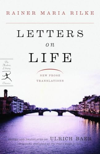 Letters on Life: New Prose Translations (Modern Library Classics) - Click to Buy