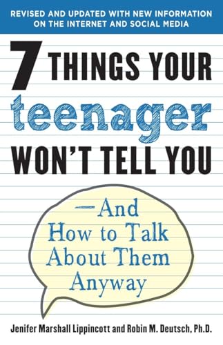 7 Things Your Teenager Won't Tell You: And How to Talk About Them Anyway - Click to Buy