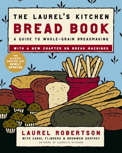 The Laurel's Kitchen Bread Book - Click to Buy