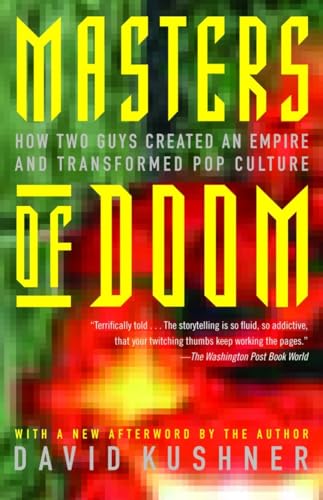 Masters of Doom: How Two Guys Created an Empire and Transformed Pop Culture - Click to Buy