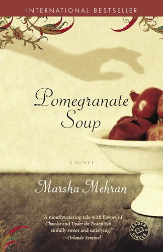 Pomegranate Soup: A Novel