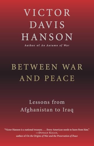 Between War and Peace: Lessons from Afghanistan to Iraq - Click to Buy