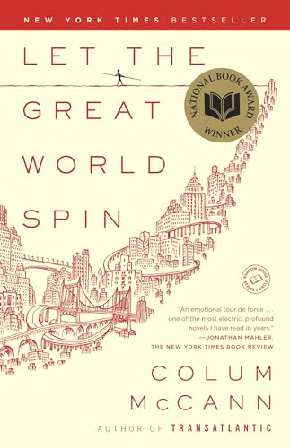 Let the Great World Spin: A Novel - Click to Buy