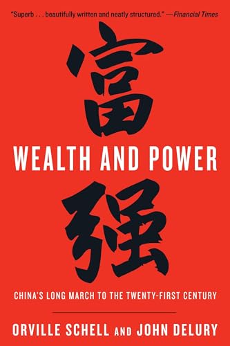Wealth and Power: China's Long March to the Twenty-first Century - Click to Buy