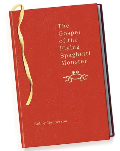The Gospel of the Flying Spaghetti Monster - Click to Buy