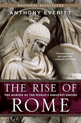 The Rise of Rome: The Making of the World's Greatest Empire - Click to Buy