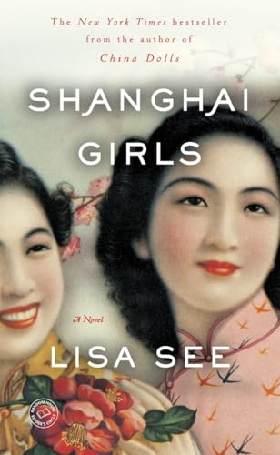 Shanghai Girls: A Novel - Click to Buy