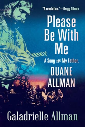 Please Be with Me: A Song for My Father, Duane Allman - Click to Buy
