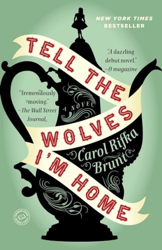 Tell the Wolves I'm Home: A Novel - Click to Buy