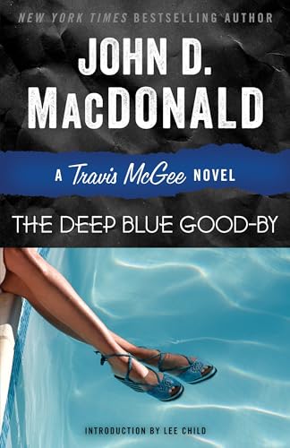 The Deep Blue Good-by: A Travis McGee Novel - Click to Buy