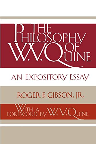 The Philosophy of W. V. Quine: An Expository Essay - Click to Buy