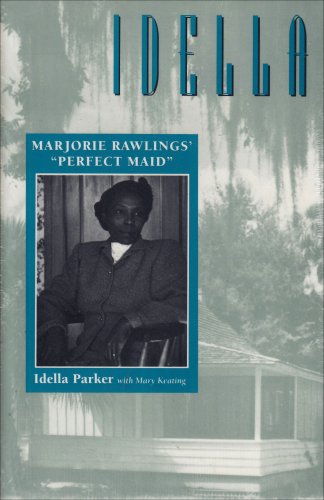 Idella: Marjorie Rawlings' Perfect Maid - Click to Buy