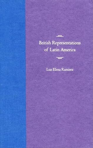 British Representations of Latin America - Click to Buy