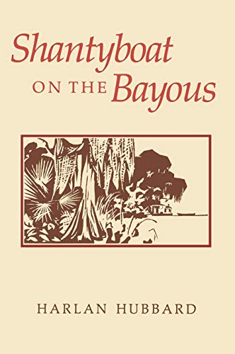 Shantyboat On The Bayous - Click to Buy