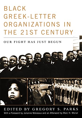 Black Greek-Letter Organizations in the Twenty-First Century: Our Fight Has Just Begun - Click to Buy