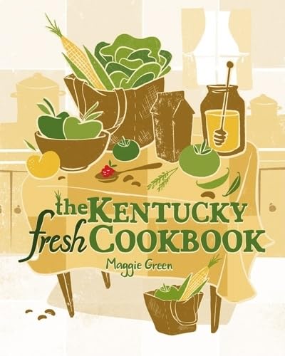 The Kentucky Fresh Cookbook - Click to Buy