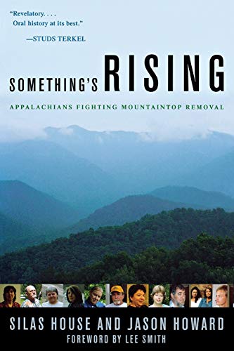 Something's Rising: Appalachians Fighting Mountaintop Removal - Click to Buy