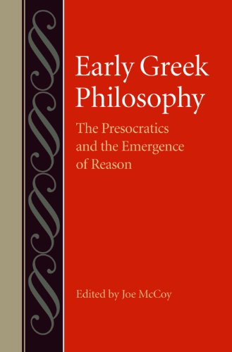 Early Greek Philosophy: the Presocratics and the Emergence of Reason (Studies in Philosophy & the History of Philosophy): The Presocractics and the Emergence of Reason: 57 - Click to Buy