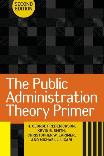 The Public Administration Theory Primer - Click to Buy