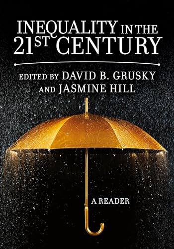 Inequality in the 21st Century: A Reader - Click to Buy