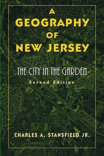A Geography of New Jersey: The City in the Garden - Click to Buy