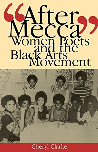 "After Mecca": Women Poets and the Black Arts Movement - Click to Buy