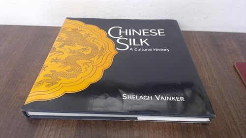 Chinese Silk: A Cultural History - Click to Buy