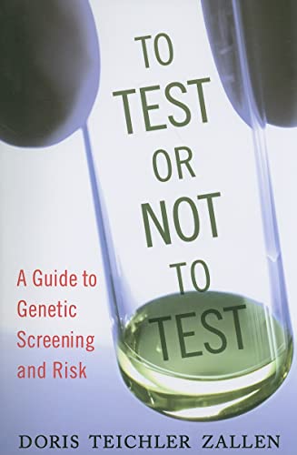 To Test or Not To Test: A Guide to Genetic Screening and Risk - Click to Buy