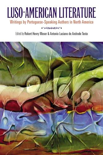 Luso-American Literature: Writings by Portuguese-Speaking Authors in North America (Multi-Ethnic Literatures of the Americas (MELA)) - Click to Buy