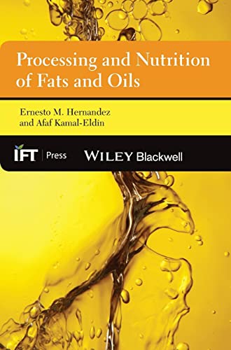 Processing and Nutrition of Fats and Oils - Click to Buy