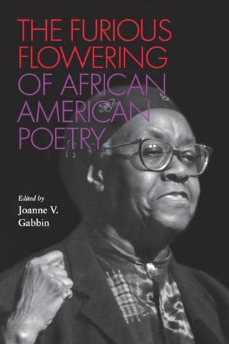 The Furious Flowering of African American Poetry - Click to Buy