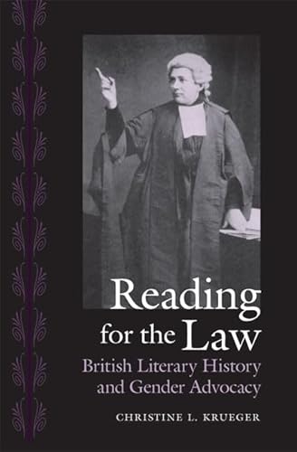 Reading for the Law: British Literary History and Gender Advocacy (Victorian Literature and Culture Series) - Click to Buy
