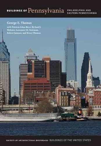 Buildings of Pennsylvania: Philadelphia and Eastern Pennsylvania (Buildings of the United States) - Click to Buy